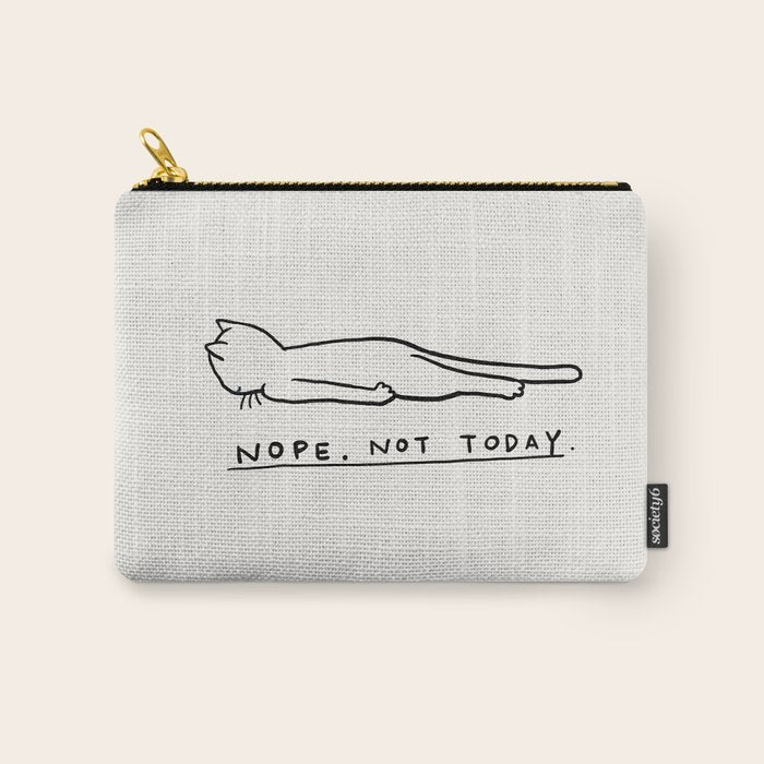 Nope, Not Today Carry All Pouch Gallery Image 1