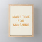 Make Time For Sunshine Mini Art Print Gallery Image 1