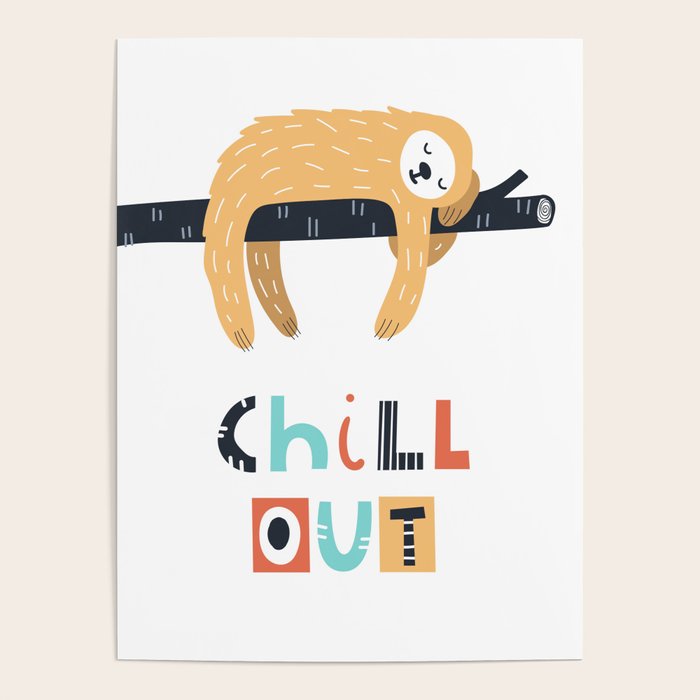 Chill out sloth Poster Gallery Image 4