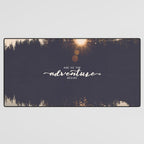 And So the Adventure Begins II Desk Mat Gallery Image 3
