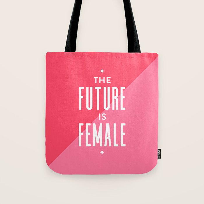 The Future is Female Tote Bag Gallery Image 1