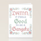 Damn it feels good to be a Gangsta Stationery Card Gallery Image 2