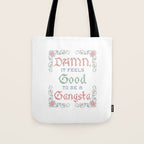 Damn it feels good to be a Gangsta Tote Bag Gallery Image 1