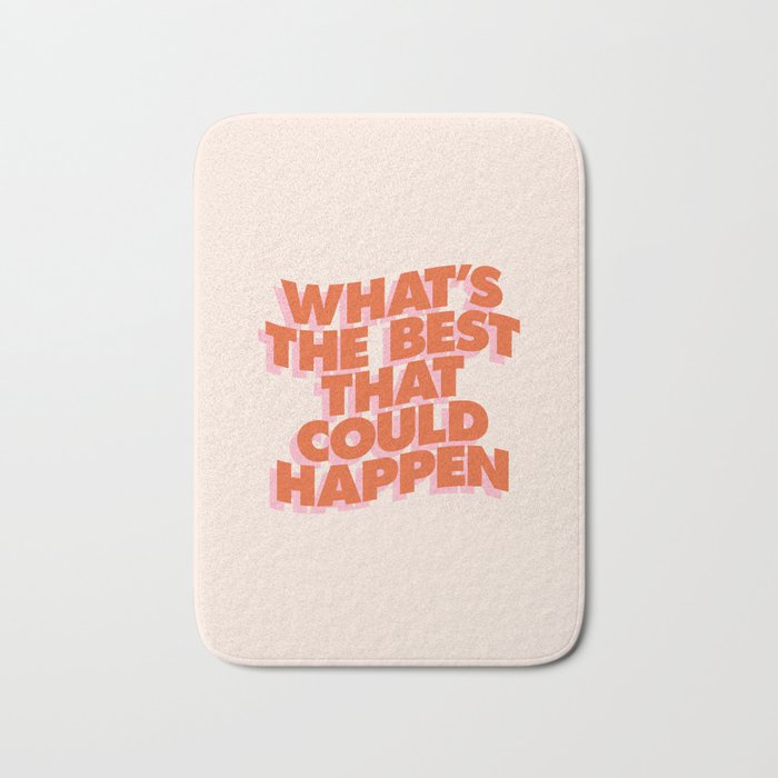 Whats The Best That Could Happen Bath Mat Gallery Image 1
