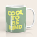Cool to Be Kind Coffee Mug Gallery Image 1