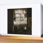 Hey Baby Take a Walk on the Wild Side -  70s Lou Reed quote street art neon retro typography Wall Mural Gallery Image 2