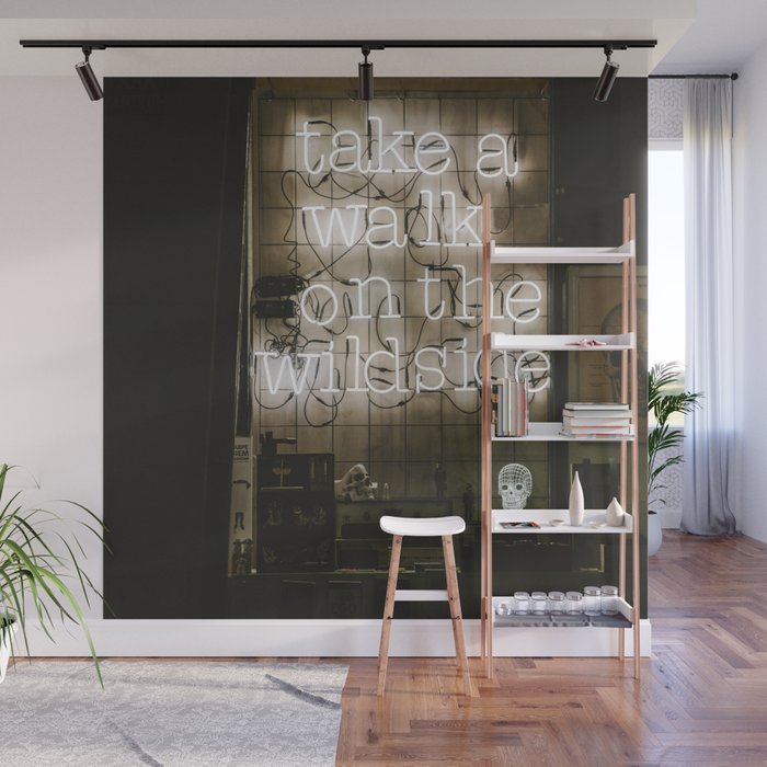 Hey Baby Take a Walk on the Wild Side -  70s Lou Reed quote street art neon retro typography Wall Mural Gallery Image 1