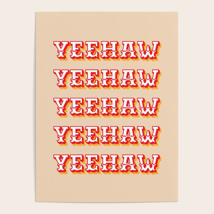 Yeehaw Poster Gallery Image 1
