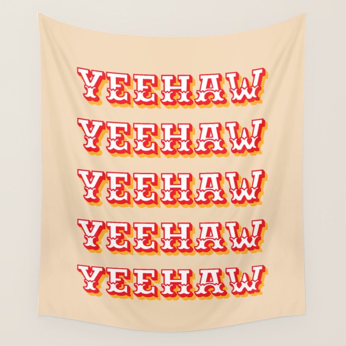 Yeehaw Wall Tapestry Gallery Image 4