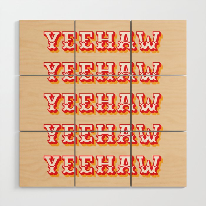 Yeehaw Wood Wall Art Gallery Image 1