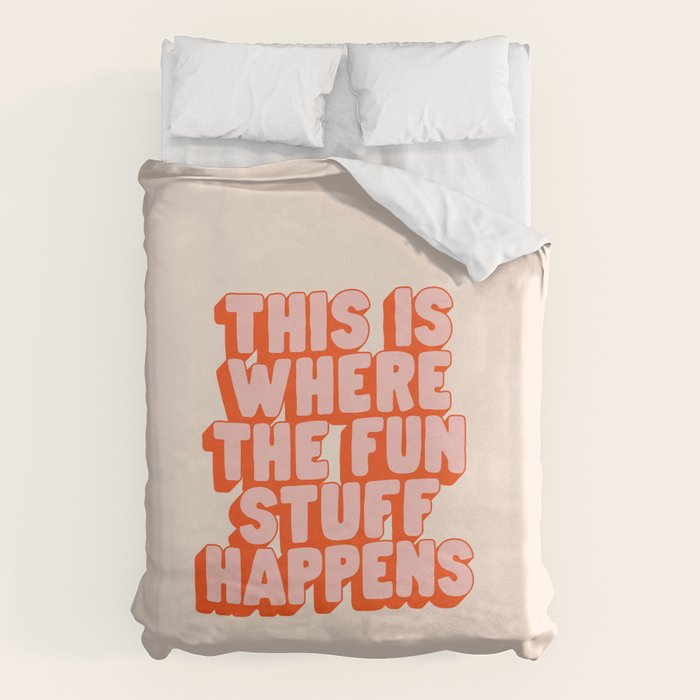 This is Where the Fun Stuff Happens typography print in peach and red Duvet Cover Gallery Image 6