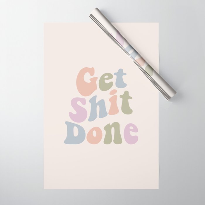 Get Shit Done Wrapping Paper Gallery Image 1