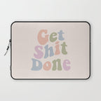 Get Shit Done Laptop Sleeve Gallery Image 1