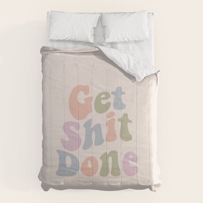 Get Shit Done Comforter Gallery Image 1