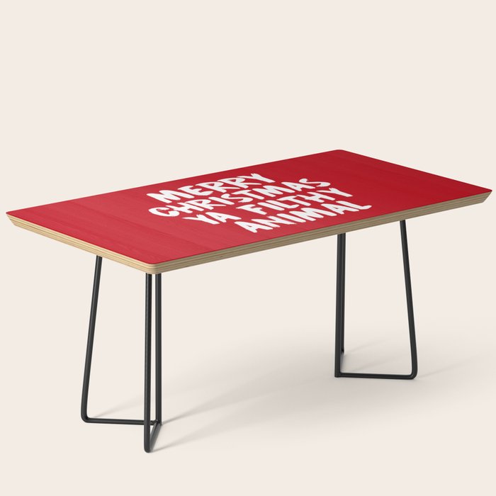 Merry Christmas Ya Filthy Animal, Funny, Saying Coffee Table Gallery Image 1