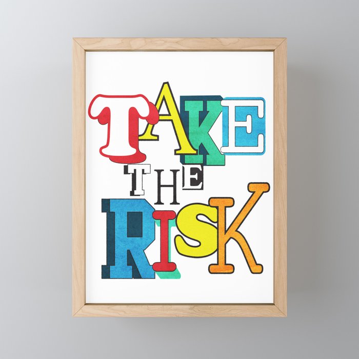 Take the Risk Mini Art Print Gallery Image 1