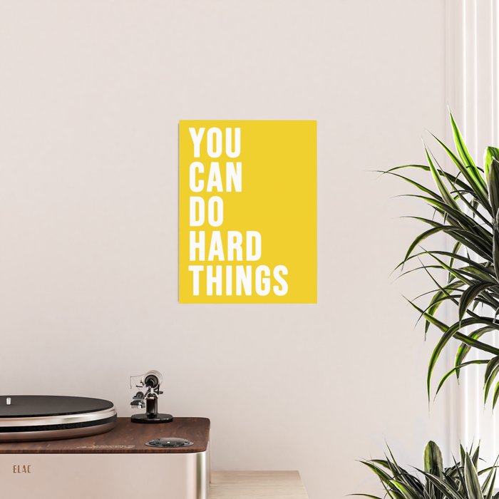You Can Do Hard Things Poster Gallery Image 2