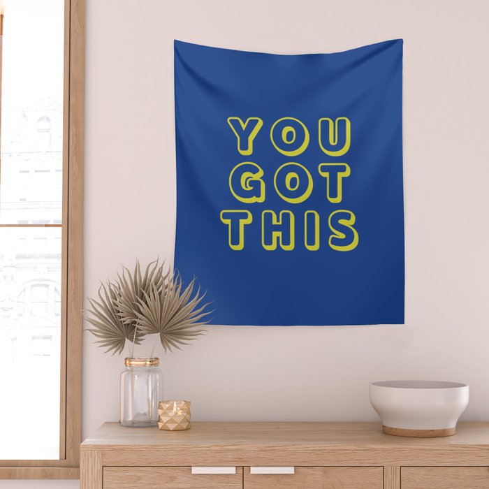 You Got This Wall Tapestry Gallery Image 2