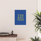 You Got This Poster Gallery Image 2