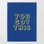 You Got This Poster Gallery Image 4