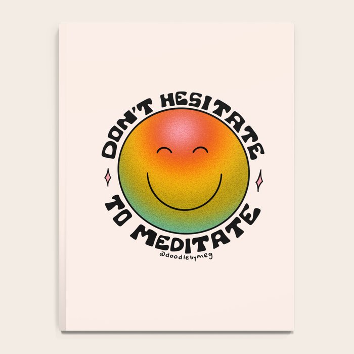 Don't Hesitate to Meditate Notebook Gallery Image 4