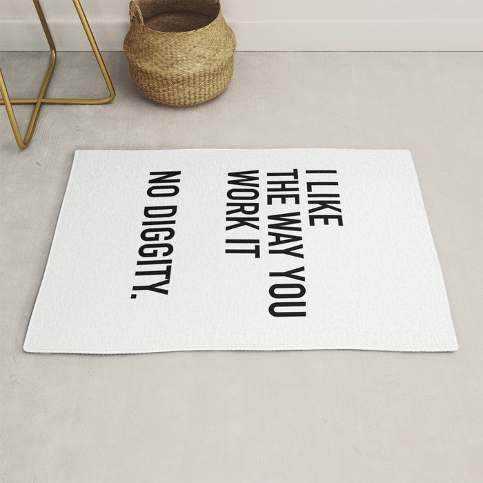 I Like The Way You Work It No Diggity Rug Gallery Image 1