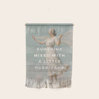 Sunshine Mixed With a Little Hurricane, Feminist Wall Hanging Gallery Image 1
