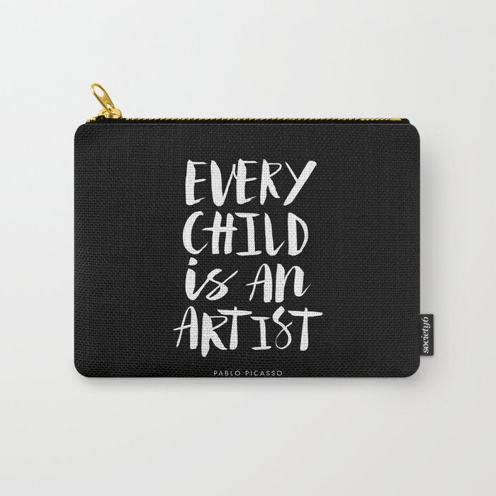 Every Child is an Artist Pablo Picasso black and white typography quote home room wall decor Carry All Pouch Gallery Image 1