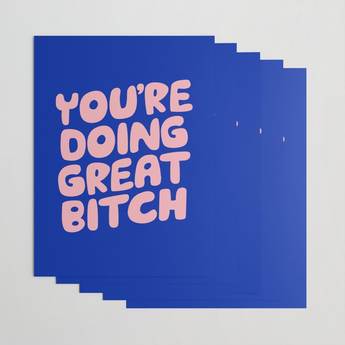 You're Doing Great Bitch Wrapping Paper Gallery Image 3