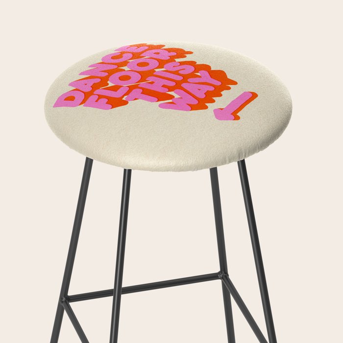 DANCE FLOOR THIS WAY - PINK TYPOGRAPHY Stool Gallery Image 2