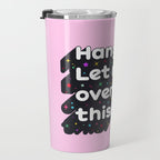 Let Me Overthink This - humorous typography Travel Mug Gallery Image 3