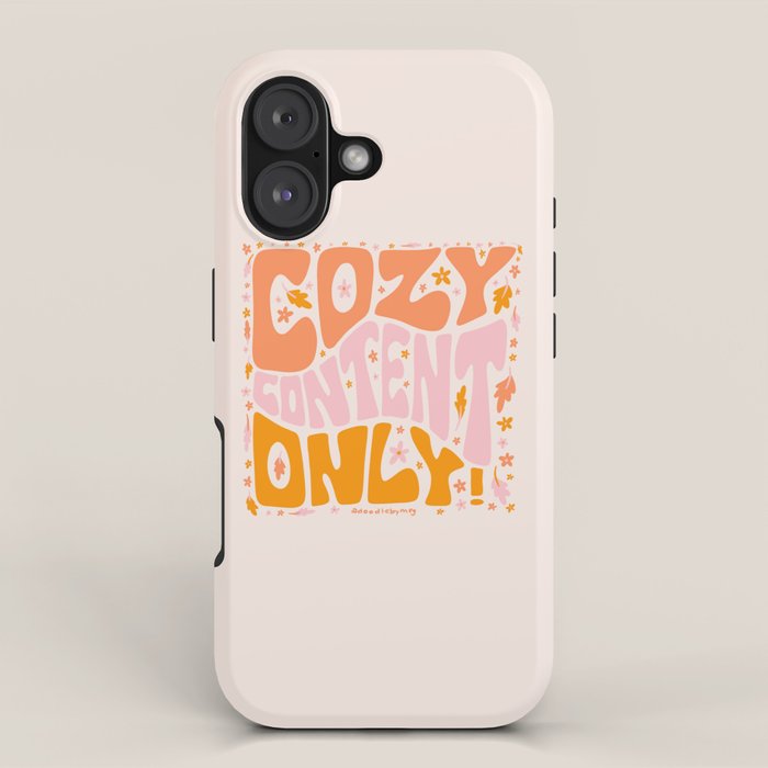 Cozy Content Only iPhone Case Gallery Image 1