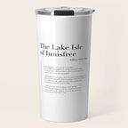 The Lake Isle of Innisfree by William Butler Yeats Travel Mug Gallery Image 1