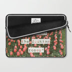 Remember to stop and smell the roses Laptop Sleeve Gallery Image 2