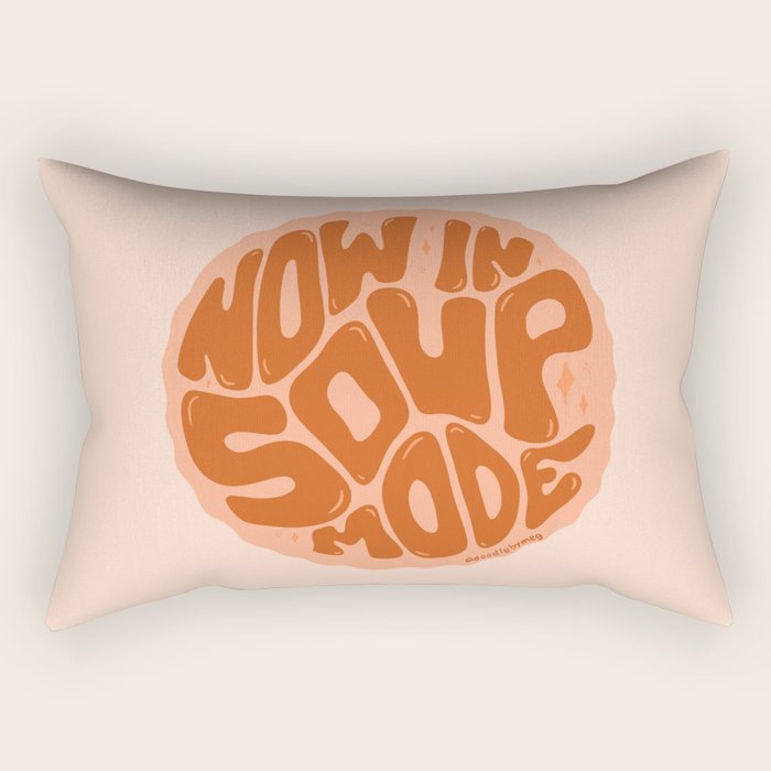 Now In Soup Mode Rectangular Pillow Gallery Image 1