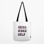 Weird Vibes Only Tote Bag Gallery Image 2