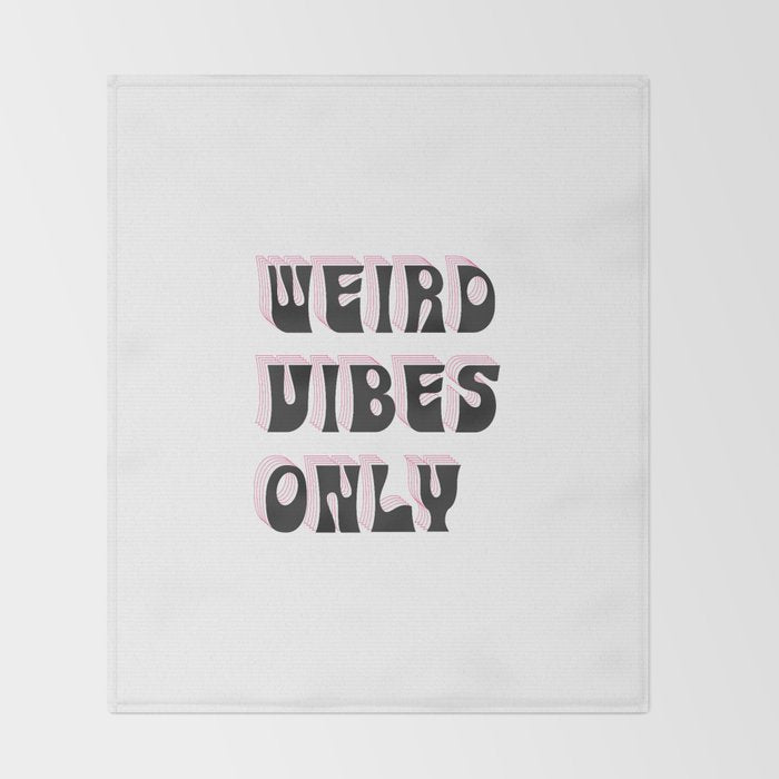 Weird Vibes Only Throw Blanket Gallery Image 2