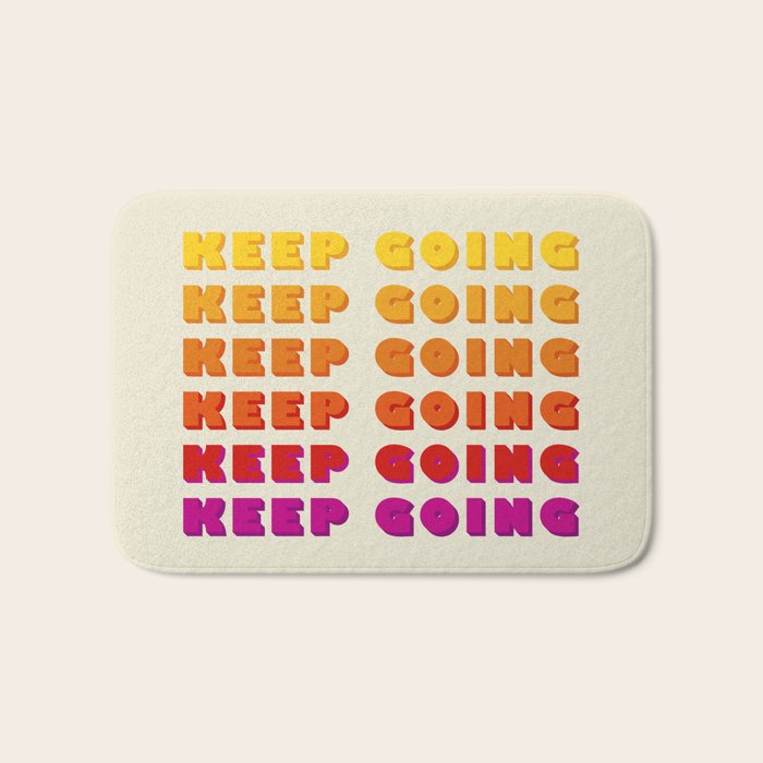 KEEP GOING - POSITIVE QUOTE Bath Mat Gallery Image 1