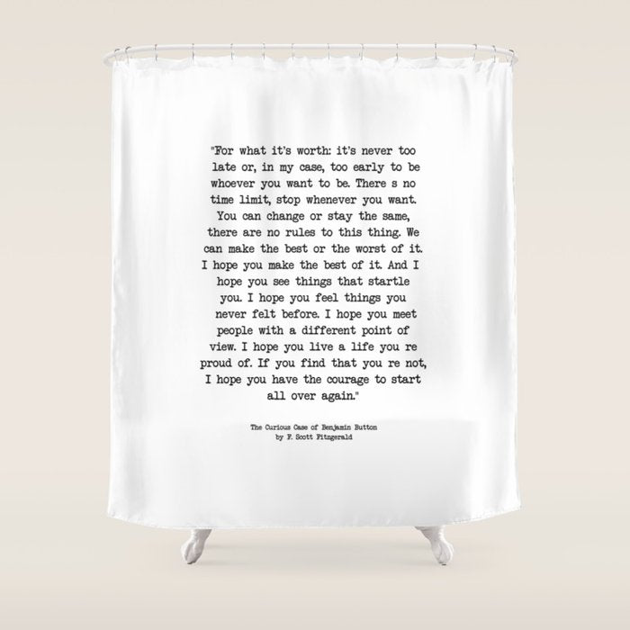 It's Never Too Late Benjamin Button Shower Curtain Gallery Image 1