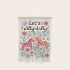 Let us dilly-dally Wall Hanging Gallery Image 1