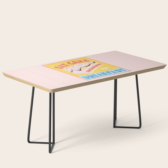 Eat Cake for Breakfast Coffee Table Gallery Image 1