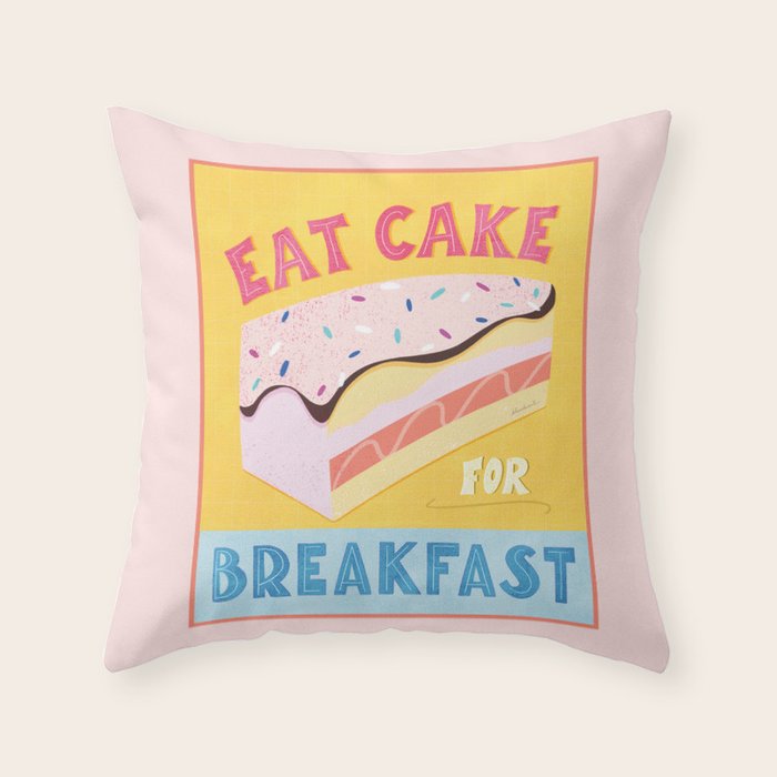 Eat Cake for Breakfast Throw Pillow Gallery Image 6