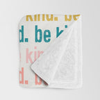 be kind.  Throw Blanket Gallery Image 3