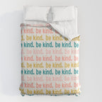 be kind.  Duvet Cover Gallery Image 6