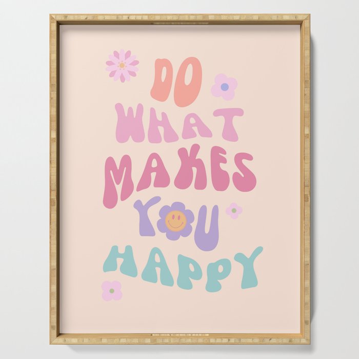 Danish Pastel Retro Inspirational Quote Serving Tray Gallery Image 1