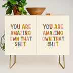 You Are Amazing Own That Shit Quote Credenza Gallery Image 1