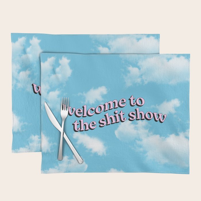 Welcome to the Shit Show: Sky Edition | Welcome to the Shitshow Placemat Gallery Image 1