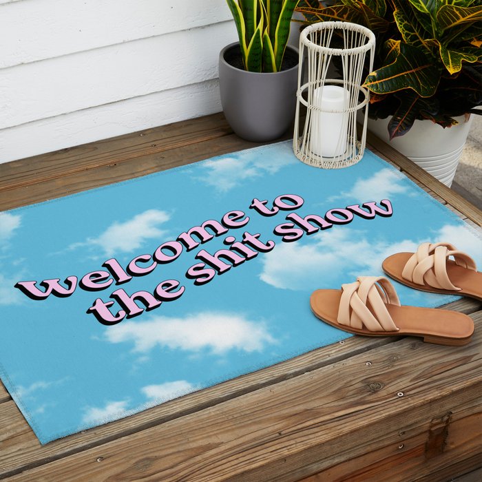 Welcome to the Shit Show: Sky Edition | Welcome to the Shitshow Outdoor Rug Gallery Image 2