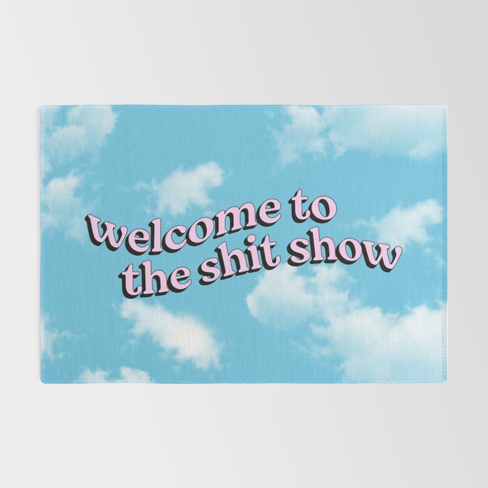 Welcome to the Shit Show: Sky Edition | Welcome to the Shitshow Rug Gallery Image 2