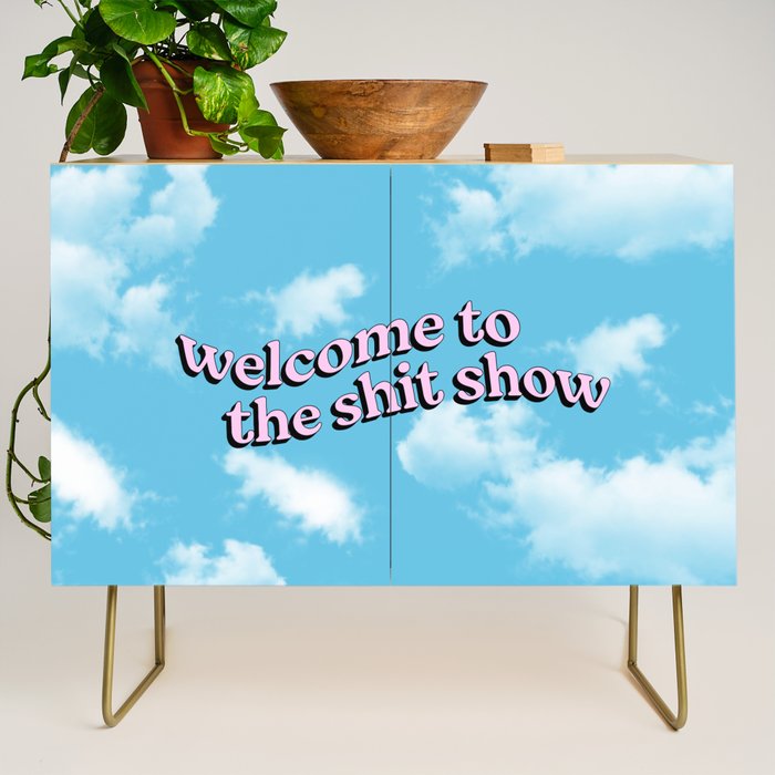 Welcome to the Shit Show: Sky Edition | Welcome to the Shitshow Credenza Gallery Image 1